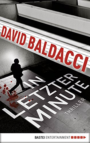 David Baldacci: In letzter Minute