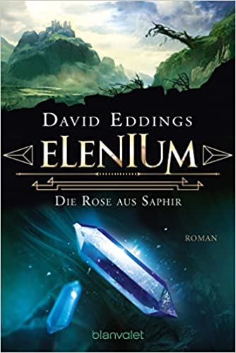 Die Rose aus Saphir von David Eddings
