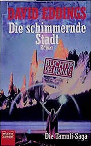 Die schimmernde Stadt von David Eddings