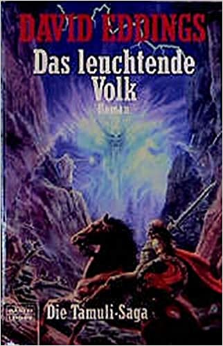 David Eddings: Das leuchtende Volk