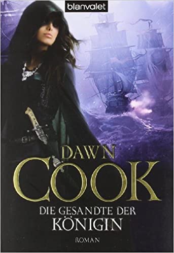 Dawn Cook: Die Gesandte der Königin