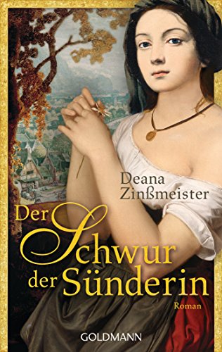 Der Schwur der Sünderin von Deana Zinßmeister