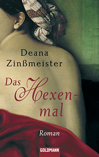 Das Hexenmal von Deana Zinßmeister