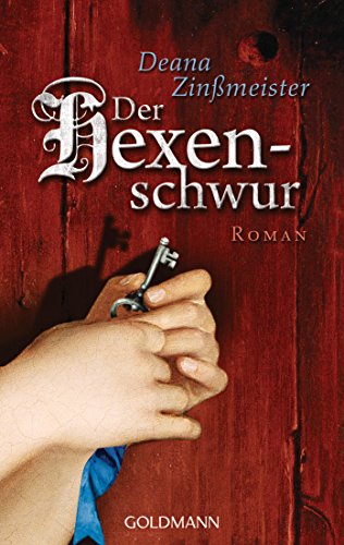 Der Hexenschwur von Deana Zinßmeister
