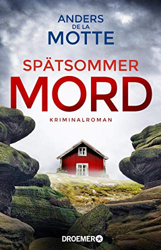 Spätsommermord von Anders de la Motte