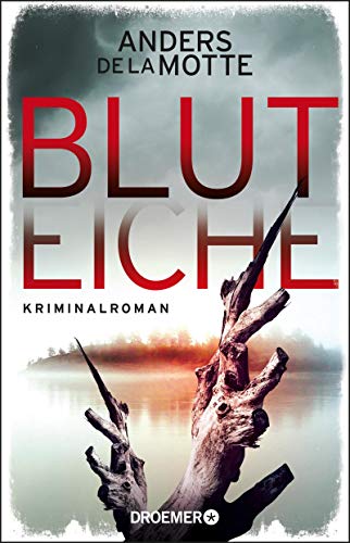 Bluteiche von Anders de la Motte