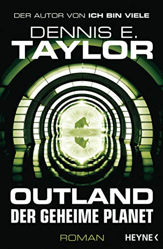 Dennis E. Taylor: Outland - Der geheime Planet