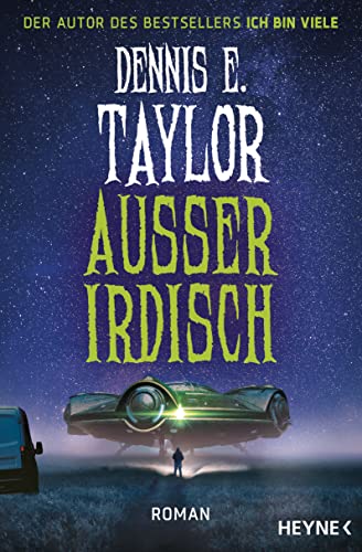 Außerirdisch von Dennis E. Taylor