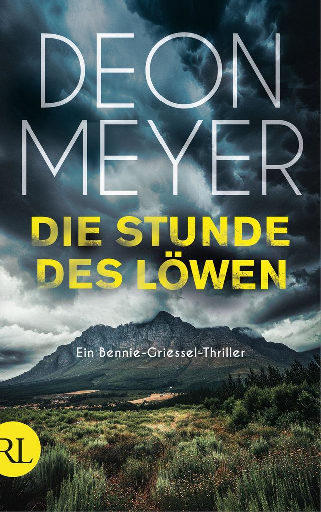 Die Stunde des Löwen von Deon Meyer