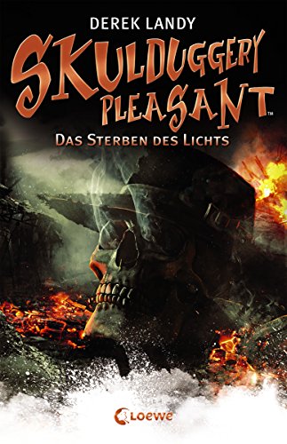 Derek Landy: Das Sterben des Lichts Das Sterben des Lichts von Derek Landy