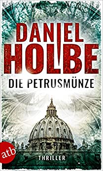 Die Petrusmünze von Daniel Holbe