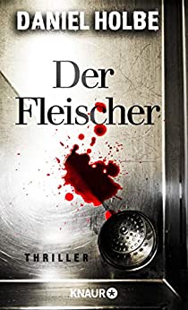 Der Fleischer von Daniel Holbe