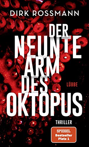 Der neunte Arm des Oktopus von Dirk Roßmann