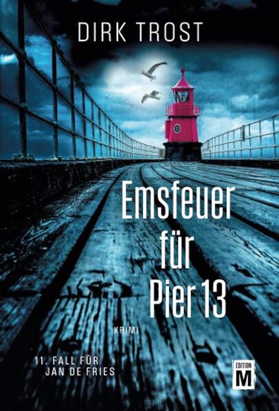 Emsfeuer für Pier 13 von Dirk Trost