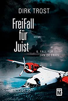 Freifall für Juist von Dirk Trost