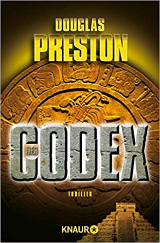 Douglas Preston: Der Codex