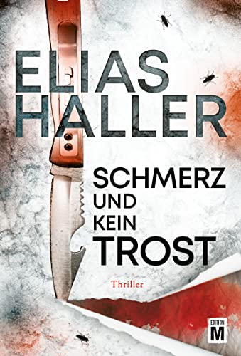 Schmerz und kein Trost von Elias Haller