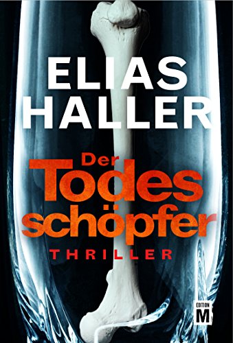 Der Todesschöpfer von Elias Haller