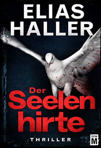 Der Seelenhirte von Elias Haller
