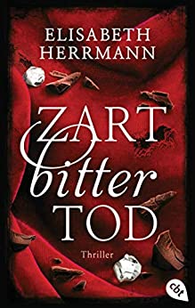 Elisabeth Herrmann: Zartbittertod