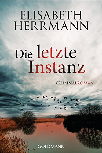 Die letzte Instanz von Elisabeth Herrmann