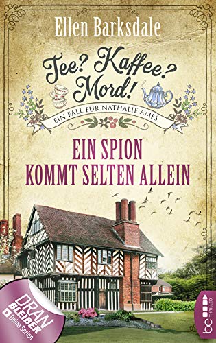 Ellen Barksdale: Ein Spion kommt selten allein