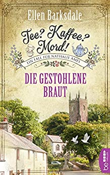 Die gestohlene Braut von Ellen Barksdale