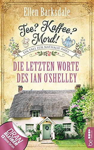 Die letzten Worte des Ian O’Shelley von Ellen Barksdale