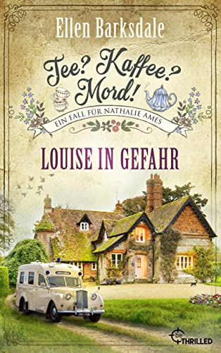 Louise in Gefahr von Ellen Barksdale