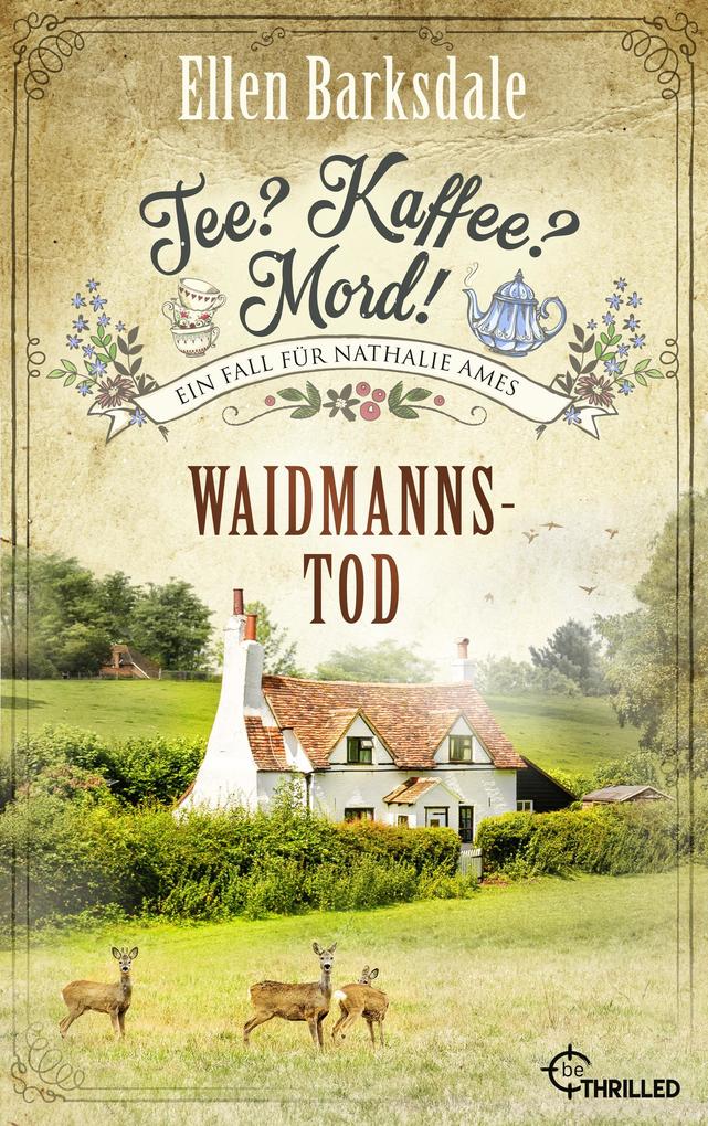 Waidmannstod von Ellen Barksdale