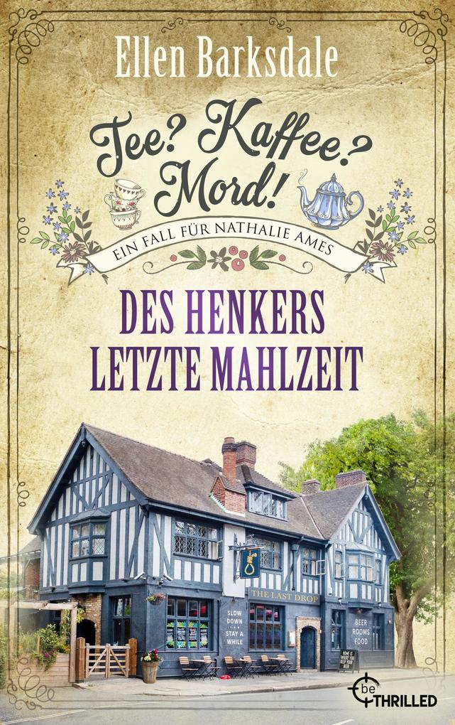 Des Henkers letzte Mahlzeit von Ellen Barksdale