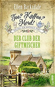 Der Club der Giftmischer von Ellen Barksdale