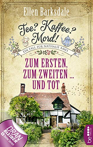 Zum Ersten, zum Zweiten … und tot von Ellen Barksdale