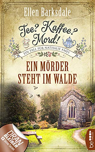 Ellen Barksdale: Ein Mörder steht im Walde Ein Mörder steht im Walde von Ellen Barksdale