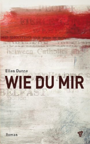 Ellen Dunne: Wie du mir