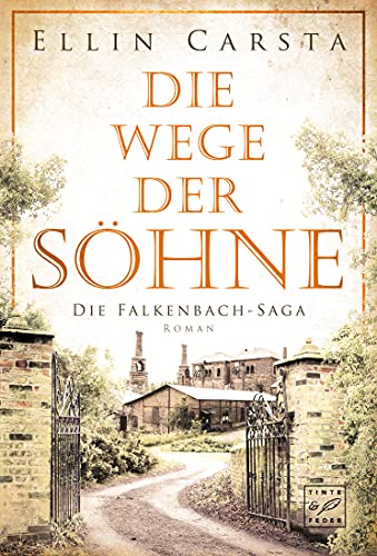 Die Wege der Söhne von Ellin Carsta