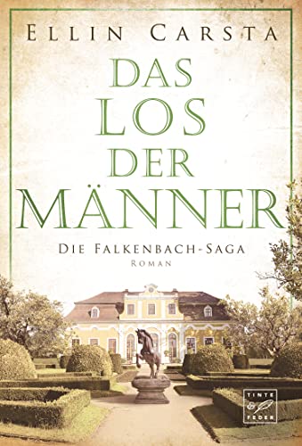 Das Los der Männer von Ellin Carsta