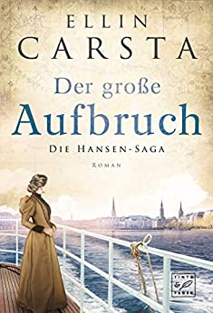 Der große Aufbruch von Ellin Carsta