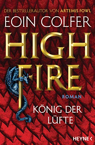Highfire – König der Lüfte von Eoin Colfer