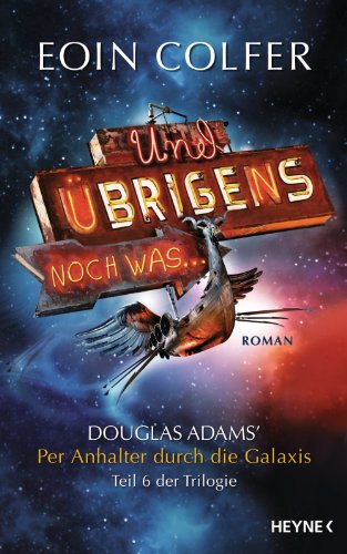 Und übrigens noch was … von Eoin Colfer