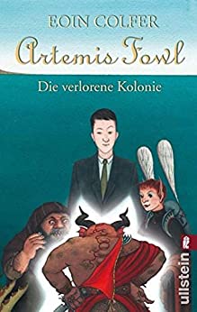 Die verlorene Kolonie von Eoin Colfer