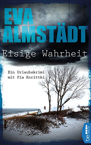 Eisige Wahrheit von Eva Almstädt