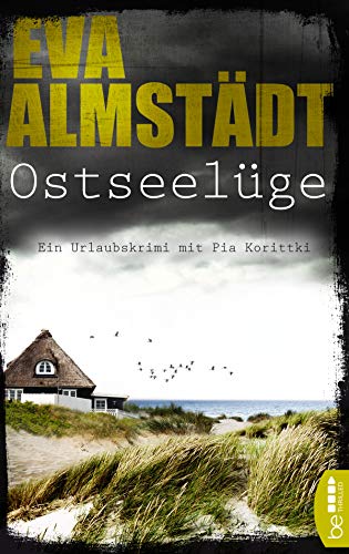 Eva Almstädt: Ostseelüge Ostseelüge von Eva Almstädt