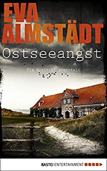Eva Almstädt: Ostseeangst