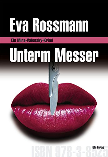 Unterm Messer von Eva Rossmann