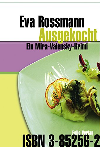 Ausgekocht von Eva Rossmann