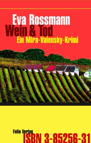 Wein & Tod von Eva Rossmann