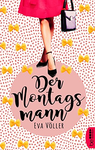 Der Montagsmann von Eva Völler