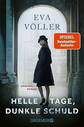 Helle Tage, dunkle Schuld von Eva Völler