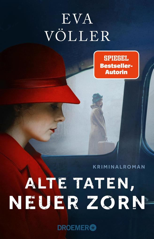 Alte Taten, neuer Zorn von Eva Völler